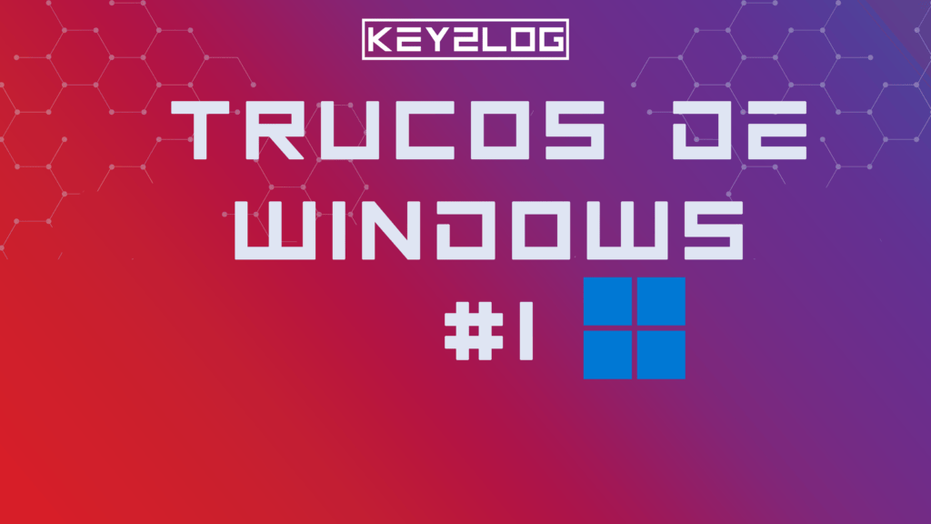 Trucos de Windows poco conocidos #1 2 trucos de windows